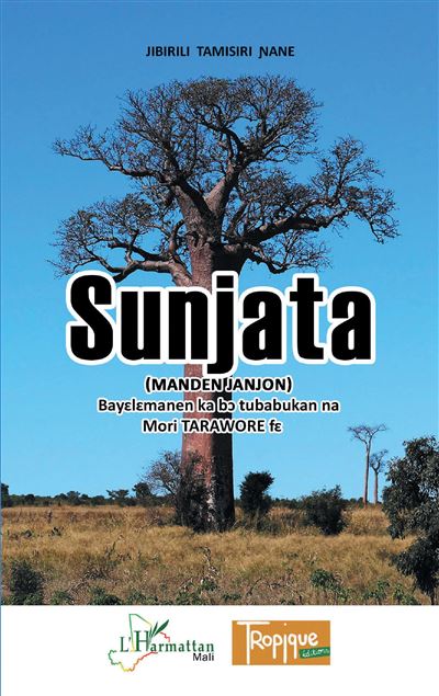 Soundiata l'épopée Mandingue - Djibril Tamsir Niane - broché
