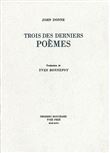 Trois des derniers poèmes