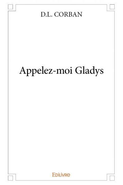 Appelez-moi Gladys
