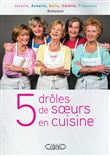 5 drôles de soeurs en cuisine