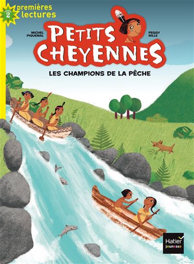 Petits cheyennes - Les champions de la pêche CP/CE1 6/7 ans - Michel Piquemal - Poche