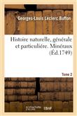 Histoire naturelle, générale et particuliére. Minéraux
