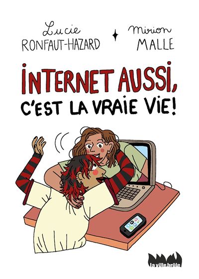 Internet aussi, c'est la vraie vie ! - Lucie Ronfaut-Hazard - broché