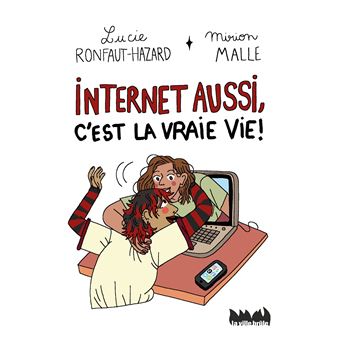 Internet aussi, c'est la vraie vie !