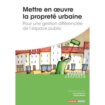 Mettre en oeuvre la propreté urbaine