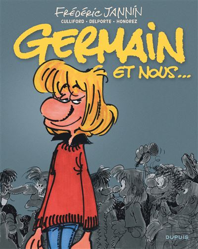 Germain et Nous...  L'Intégrale - Germain et Nous...  L'Intégrale - Frédéric Jannin - cartonné