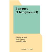 Banques et banquiers (3)