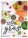 Stop au gras (ou presque)