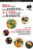 Bien dans son assiette & à l'aise dans ses baskets