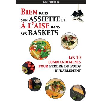 Bien dans son assiette & à l'aise dans ses baskets