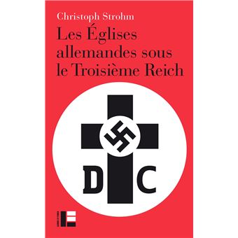 Les Églises allemandes sous le IIIe Reich