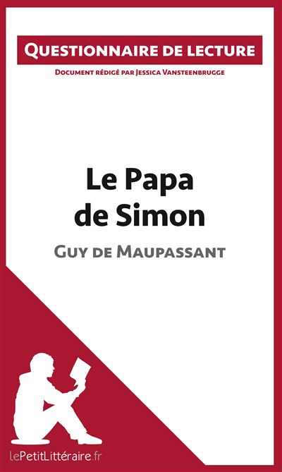 Le papa de simon de maupassant