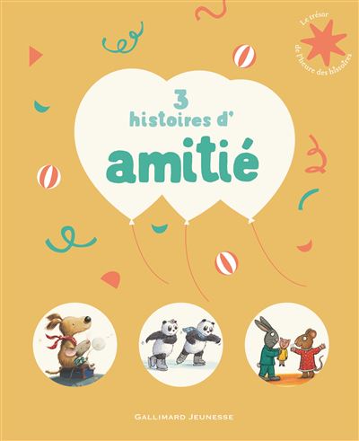 3 histoires d'amitié -  Collectif - cartonné