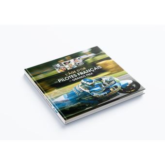 L'âge d'or des pilotes français en Grands Prix