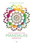 Mandalas Bienveillance - Carnet de coloriage anti-stress