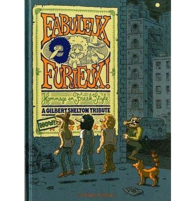 Fabuleux furieux, hommage en freak style