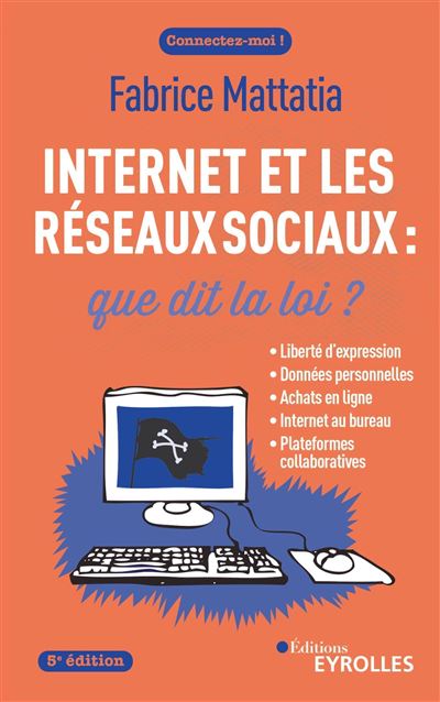 Internet et les réseaux sociaux, que dit la loi ?