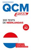 QCM 300 Tests de Néerlandais Niveau A2