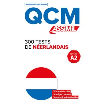 QCM 300 Tests de Néerlandais Niveau A2