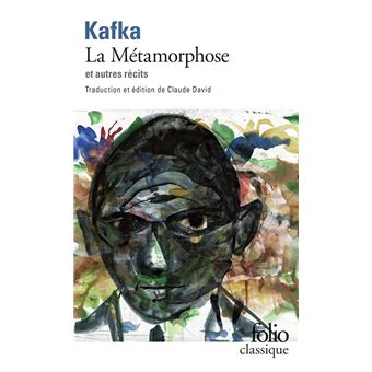 La Metamorphose Et Autres Recits Tous Les Textes Parus Du Vivant De Kafka Tome 1 Poche Franz Kafka Claude David Achat Livre Fnac