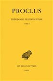 Théologie platonicienne. Tome II : Livre II
