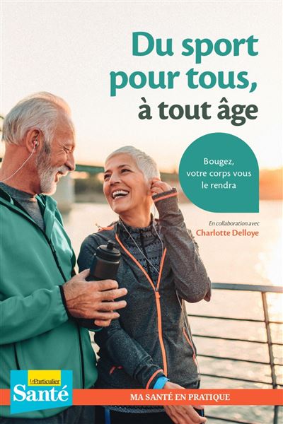 Du sport pour tous, à tout âge