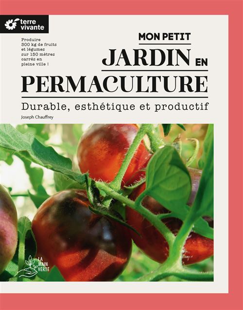 Mon petit jardin en permaculture