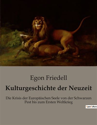 Kulturgeschichte der Neuzeit - Egon Friedell - broché