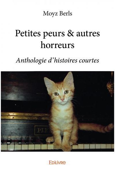 Petites peurs et autres horreurs
