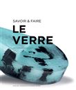 Savoir & faire : le verre