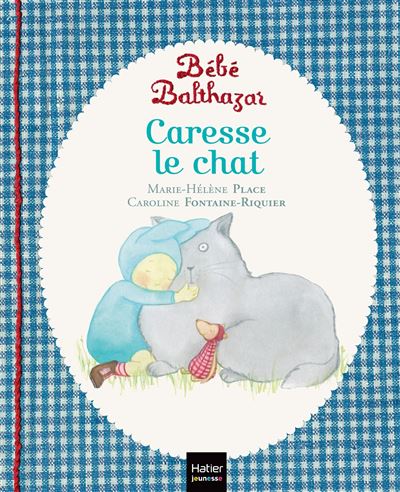 Bébé Balthazar, Caresse le chat