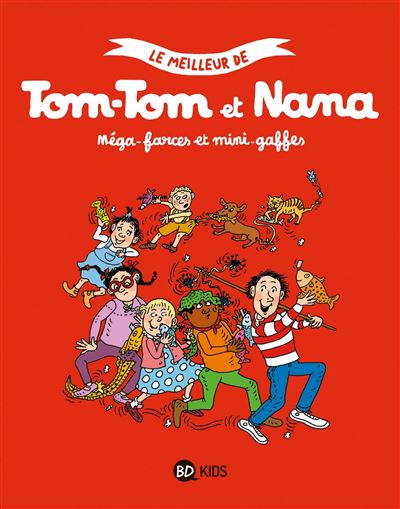 Tom-tom et nana mega farces et mini-gaffes