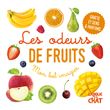 Mon bel imagier des odeurs - Les odeurs de fruits - Gratte et sens 6 parfums