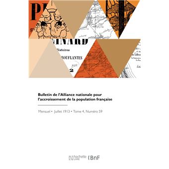 Bulletin de l'Alliance nationale pour l'accroissement de la population française