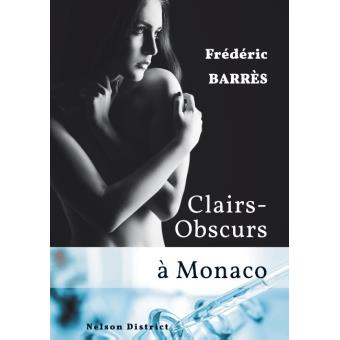 Clairs-obscurs à Monaco