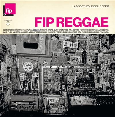 La Discothèque idéale FIP Reggae