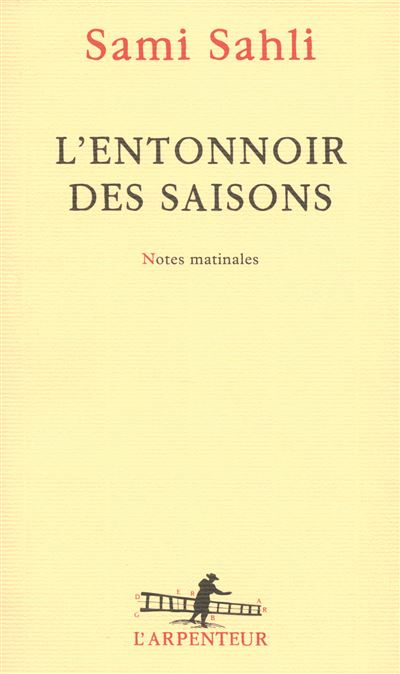 L'entonnoir des saisons - Sami Sahli - broché