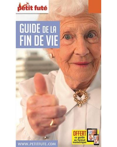 Petit Futé Guide de la fin de vie