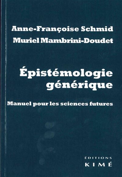 Epistemologie generique manuel pour les sciences futures