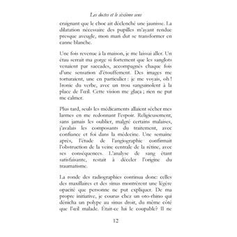 Les doctes et le sixième sens, journal, guérison d'un cancer