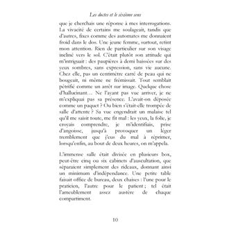 Les doctes et le sixième sens, journal, guérison d'un cancer