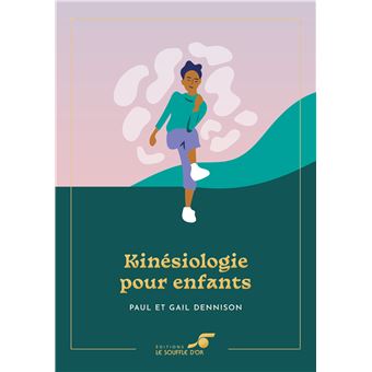 Kinésiologie pour enfants – Édition collector
