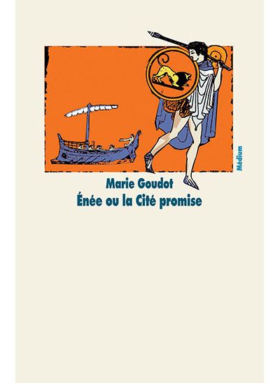 Énée ou la Cité promise - Marie Goudot - Ecole Des Loisirs - broché - Roman adolescent dès 13 ans - Ecole Des Loisirs