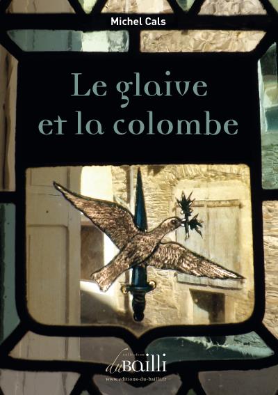 Le glaive et la colombe