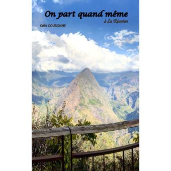 On part quand même à la Réunion