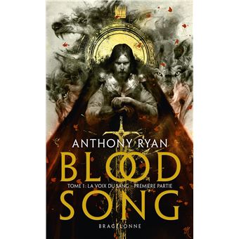 Blood Song, T1 : La Voix du sang - première partie