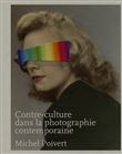 Contre-culture dans la photographie contemporaine