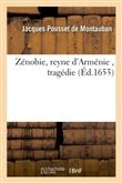 Zénobie, reyne d'Arménie , tragédie
