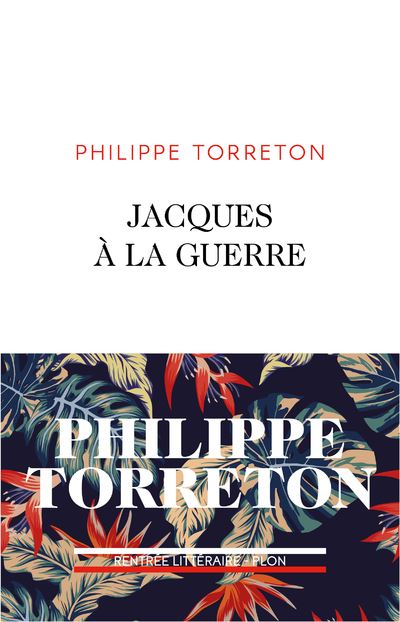 Jacques à la guerre - Philippe Torreton - broché