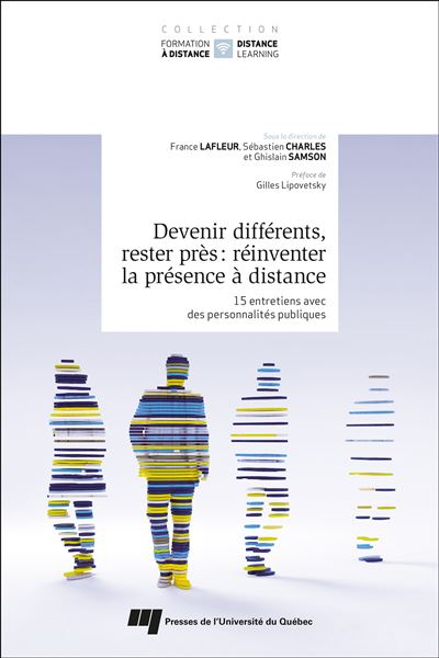 Devenir différents, rester près : réinventer la présence à distance